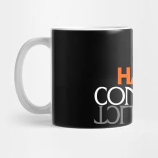 I Hate Conflict Mug